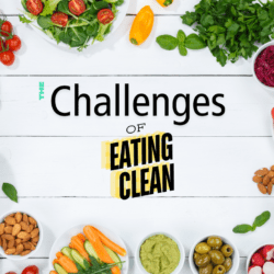 The challenges of eating clean...