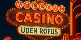 Casino Uden om Rufus - Find Bedste Alternativer Casino Uden om Rufus - Find Bedste Alternativer